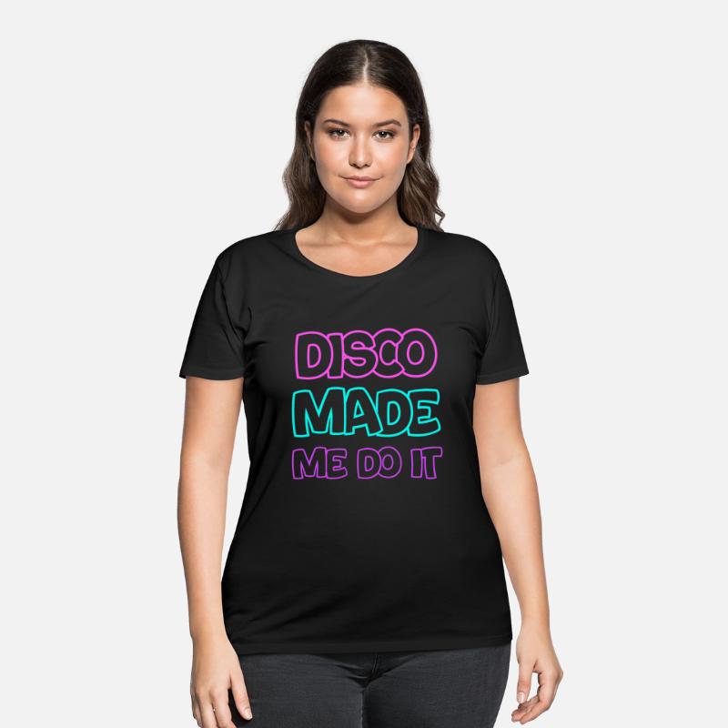 Disco Made Me Do It Classic Groovy Vintage