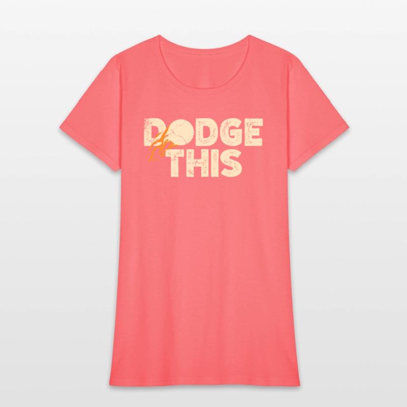 Dodge This Sport Dodgeballer Dodgeball Player