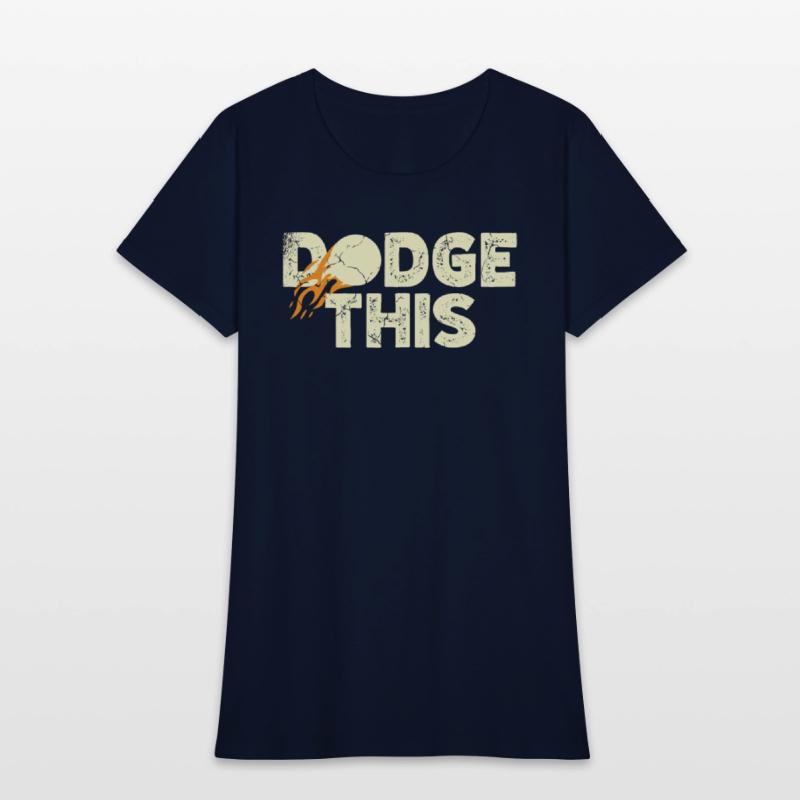 Dodge This Sport Dodgeballer Dodgeball Player