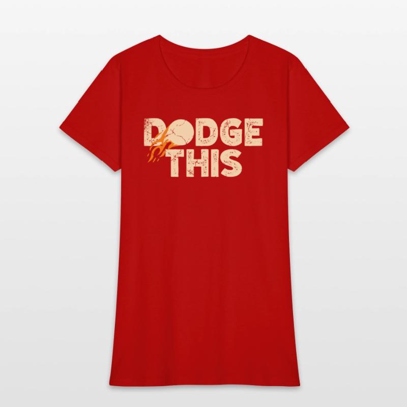 Dodge This Sport Dodgeballer Dodgeball Player