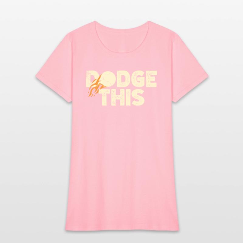 Dodge This Sport Dodgeballer Dodgeball Player