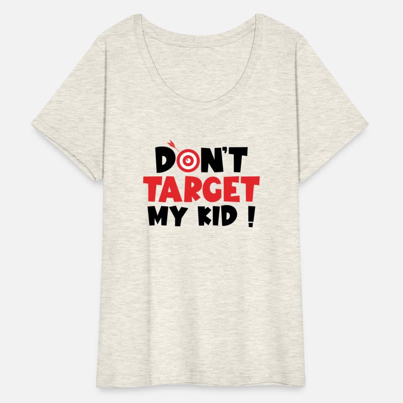 Don t Target My Kids Arrow Board