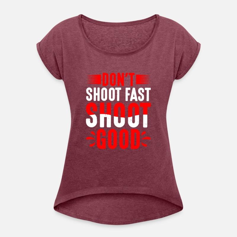 Don't Shoot Fast Shoot Good 2
