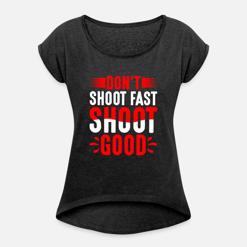 Don't Shoot Fast Shoot Good 2