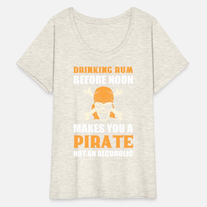 Drinking Rum Before Noon Makes You A Pirate Not