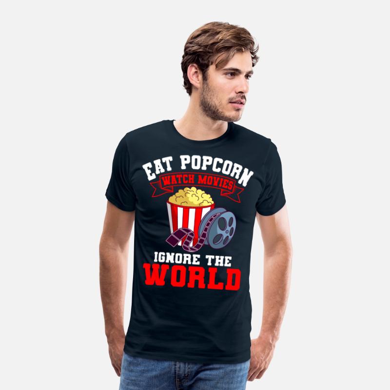 Eat Popcorn Watch Movies Ignore The World Movies