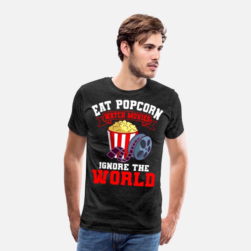 Eat Popcorn Watch Movies Ignore The World Movies
