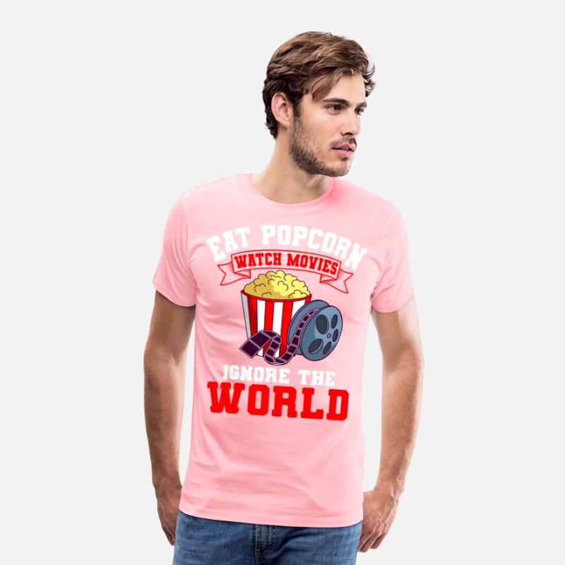 Eat Popcorn Watch Movies Ignore The World Movies