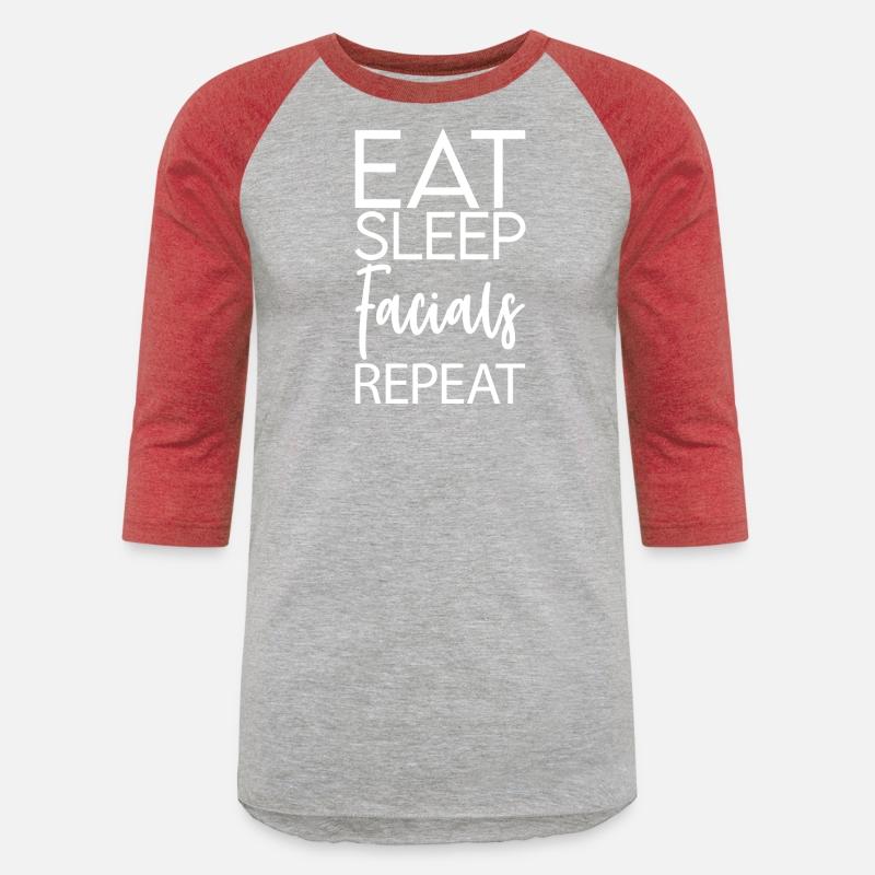 Eat Sleep Facials Repeat