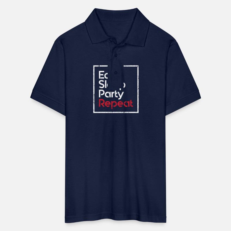 Eat Sleep Party Repeat Fun Motto