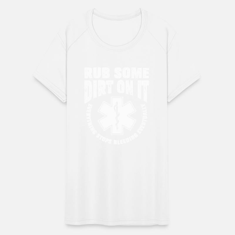 EMT Rub Some Dirt On It