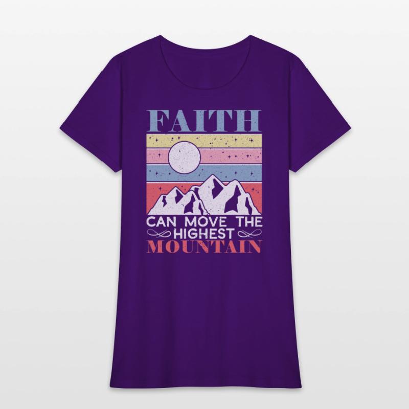 Faith Can Move The Highest Mountain Christian