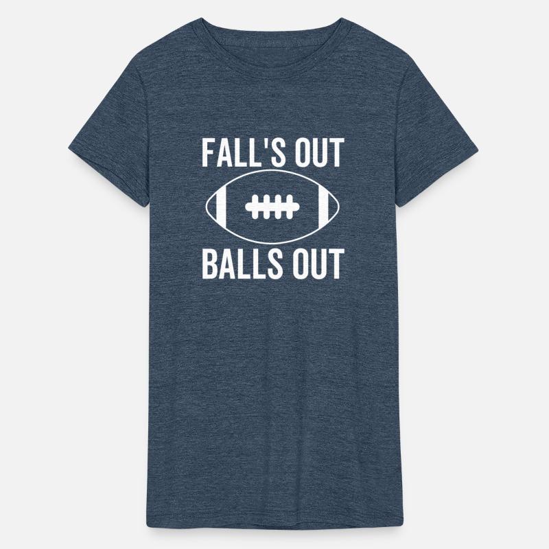 Fall's Out Balls Out