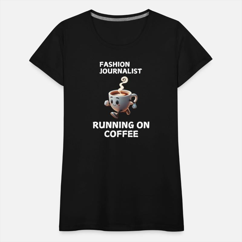 Fashion Journalist Running On Coffee