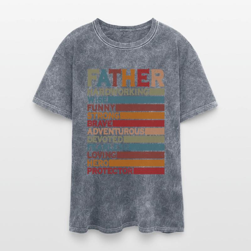 Father Hardworking Wise Funny Strong Brave Devoted