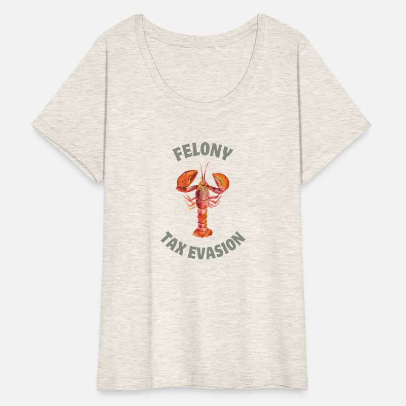 Felony Tax Evasion Lobster Design