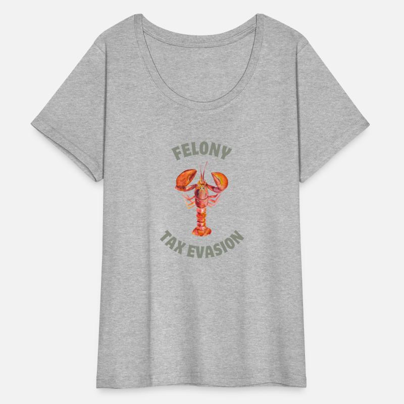 Felony Tax Evasion Lobster Design