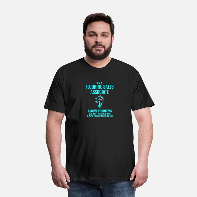 Flooring Sales Associate T Shirt - I Solve Problem