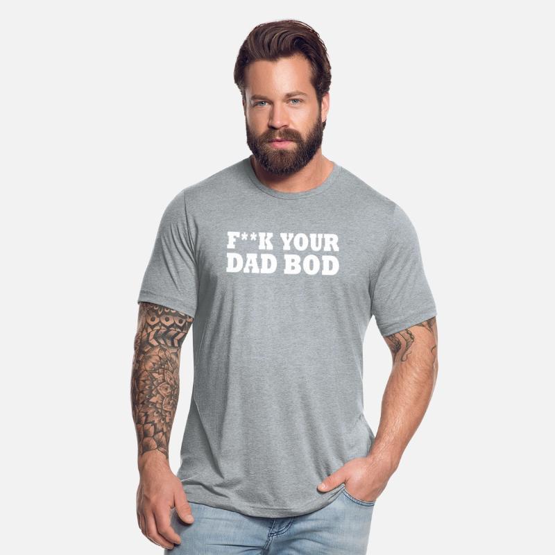 Fuck your dad bod