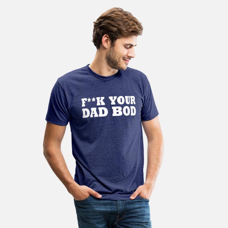 Fuck your dad bod