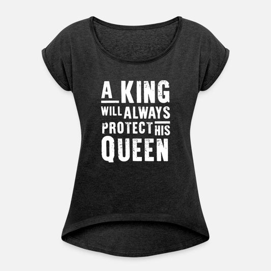 Funny A King Will Always Protect His Queen