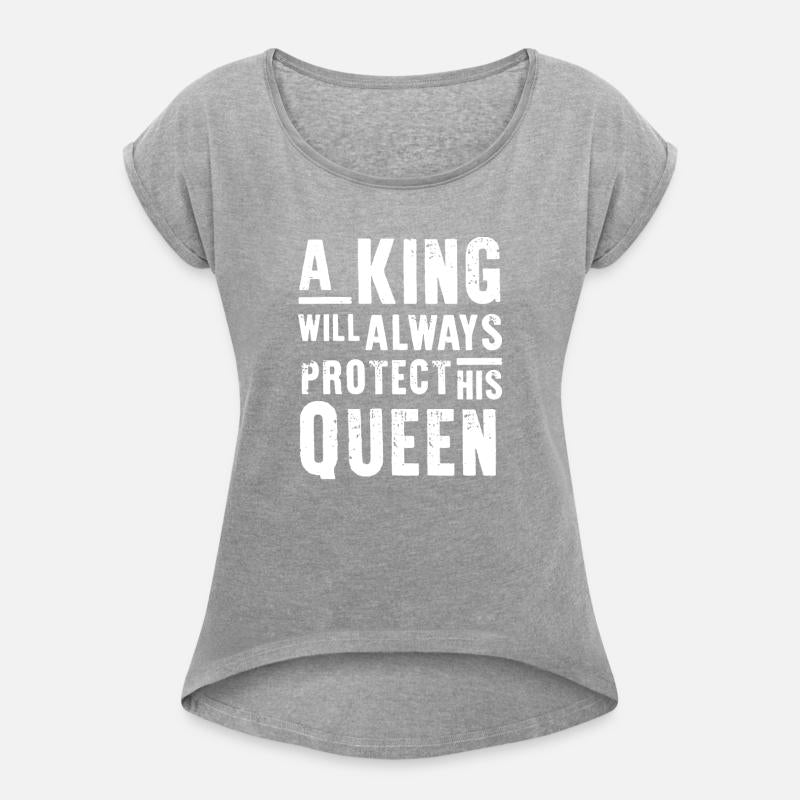Funny A King Will Always Protect His Queen