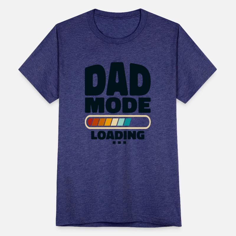 Funny Dad Mode Loading Quote Best Dad Ever