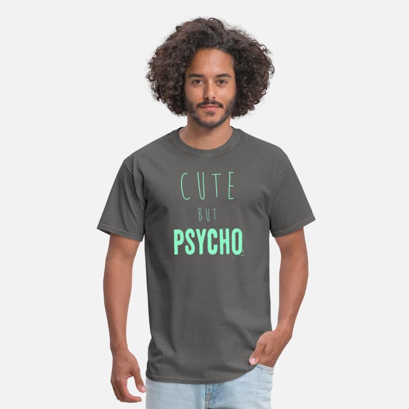 Funny ironic saying - CUTE but PSYCHO