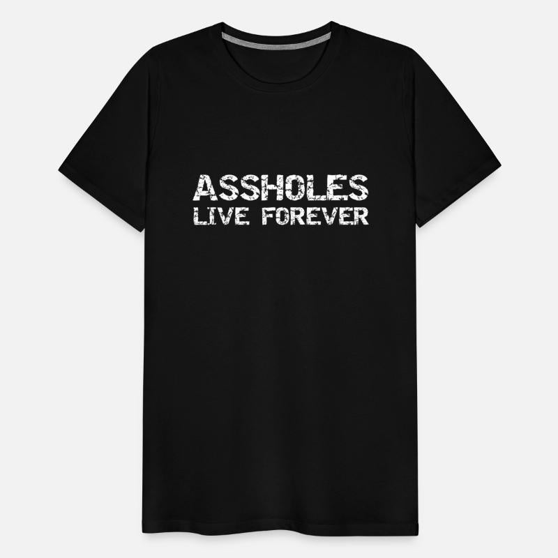 Funny Sarcastic Gift Sarcasm Quote Assholes Live F
