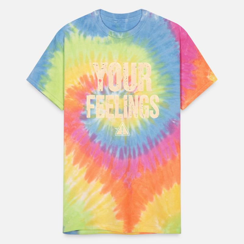Funny Sarcastic Shirt – Your Feelings Warning Sign