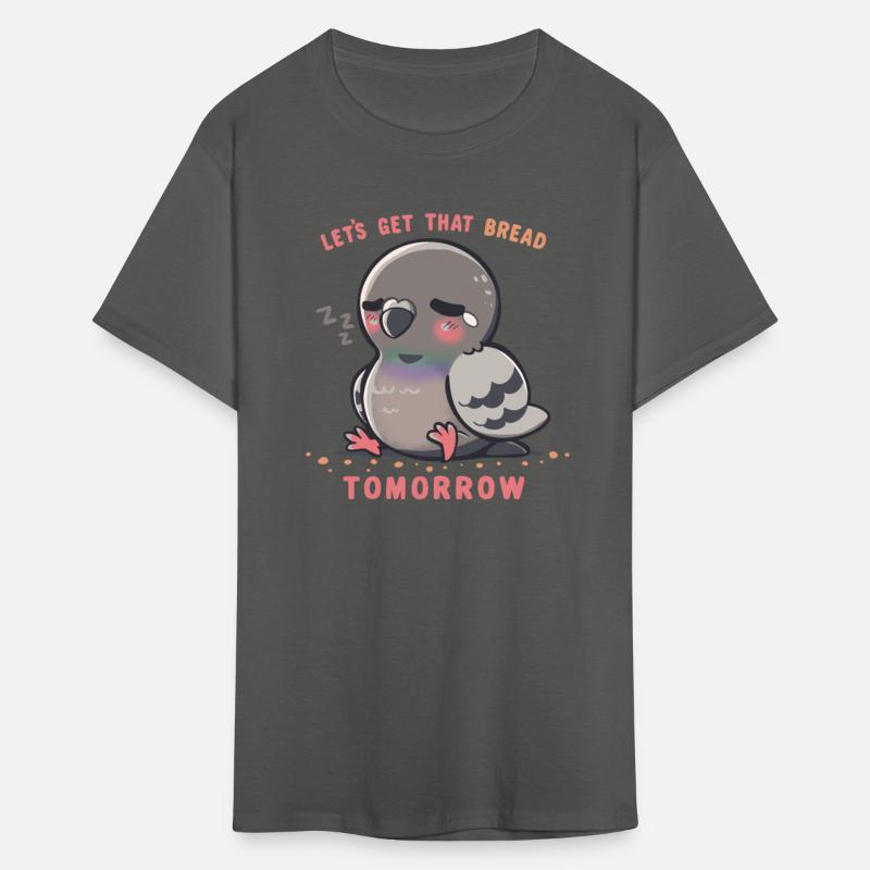 Get that Bread Tomorrow