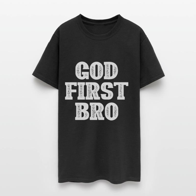 GOD FIRST BRO