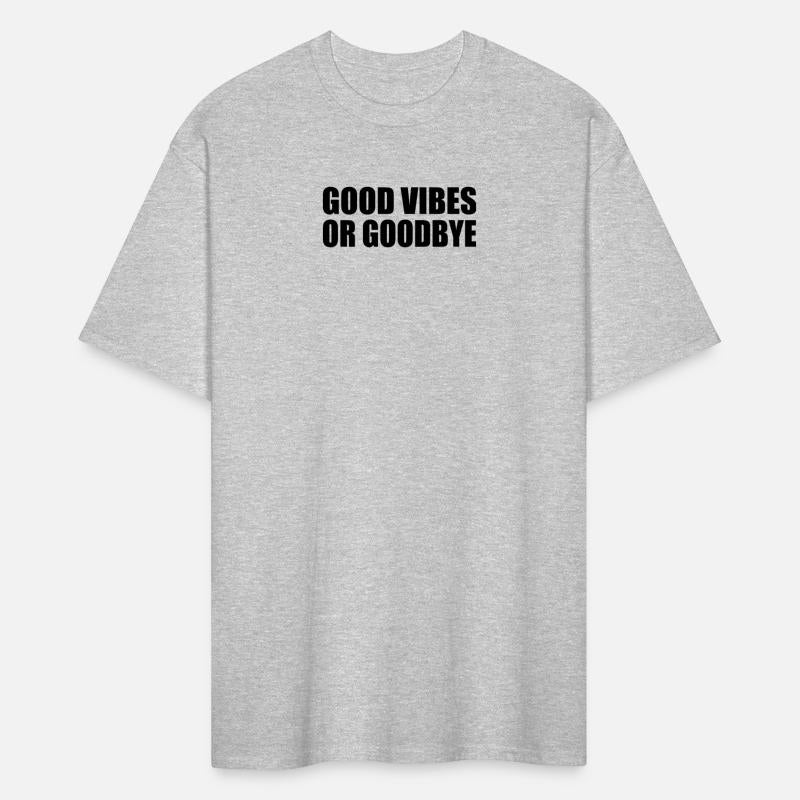 Good vibes or goodbye