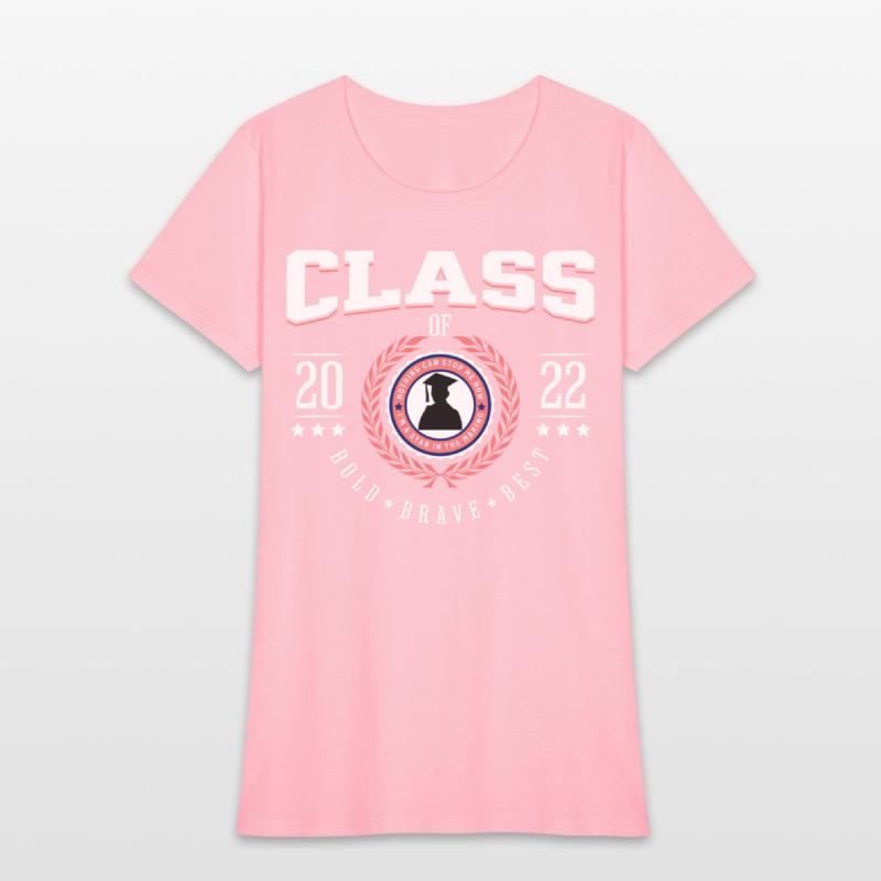 Graduation Day Class of 2022 Bold Brave Best