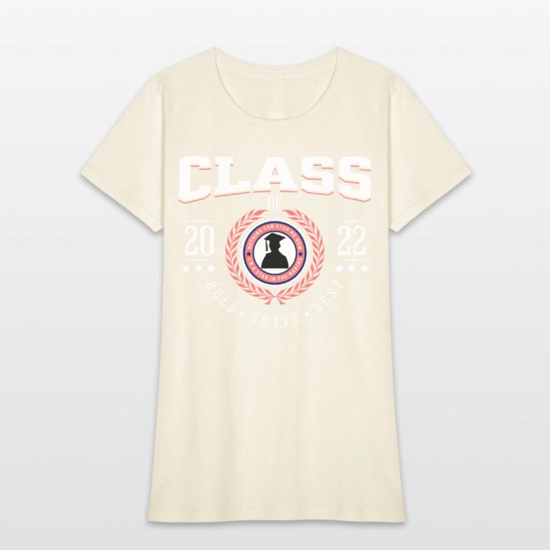 Graduation Day Class of 2022 Bold Brave Best