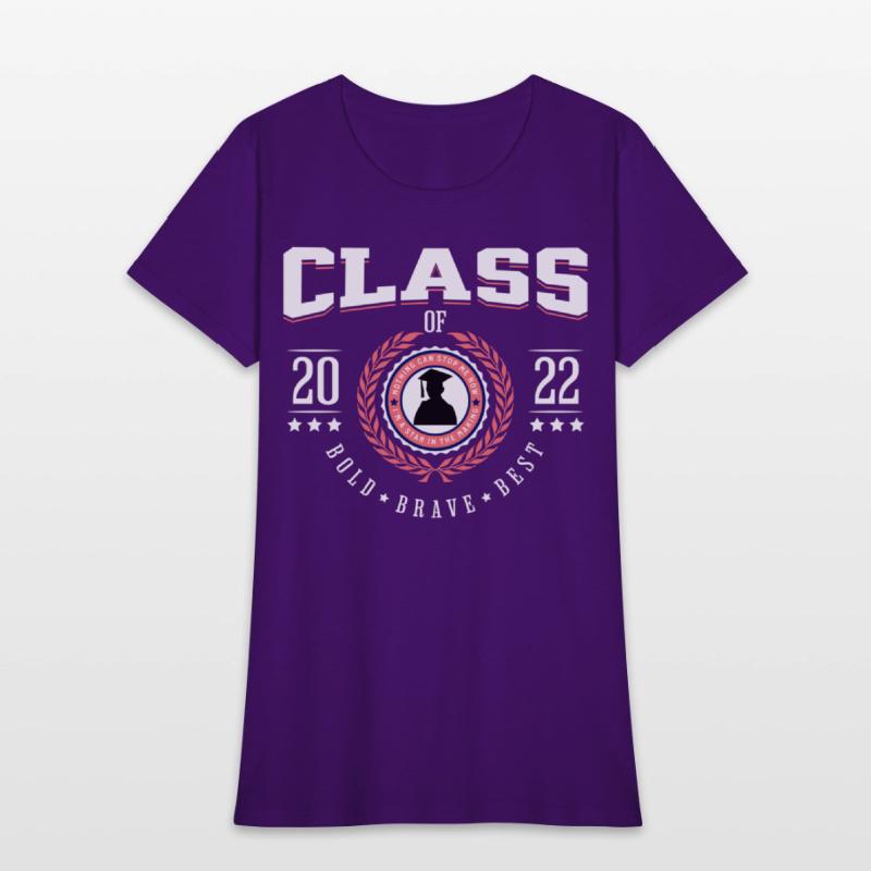 Graduation Day Class of 2022 Bold Brave Best