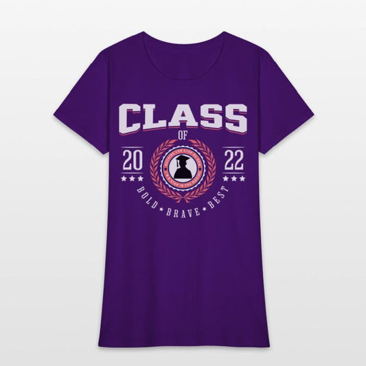 Graduation Day Class of 2022 Bold Brave Best