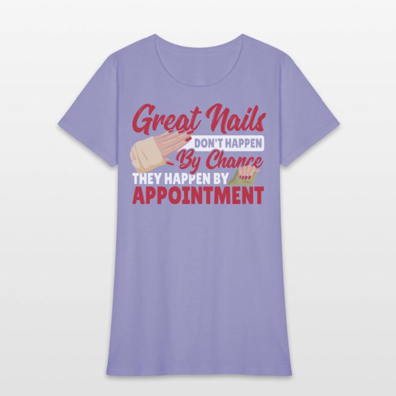 Great Nails Don't Happen By Chance Nail Tech Nail