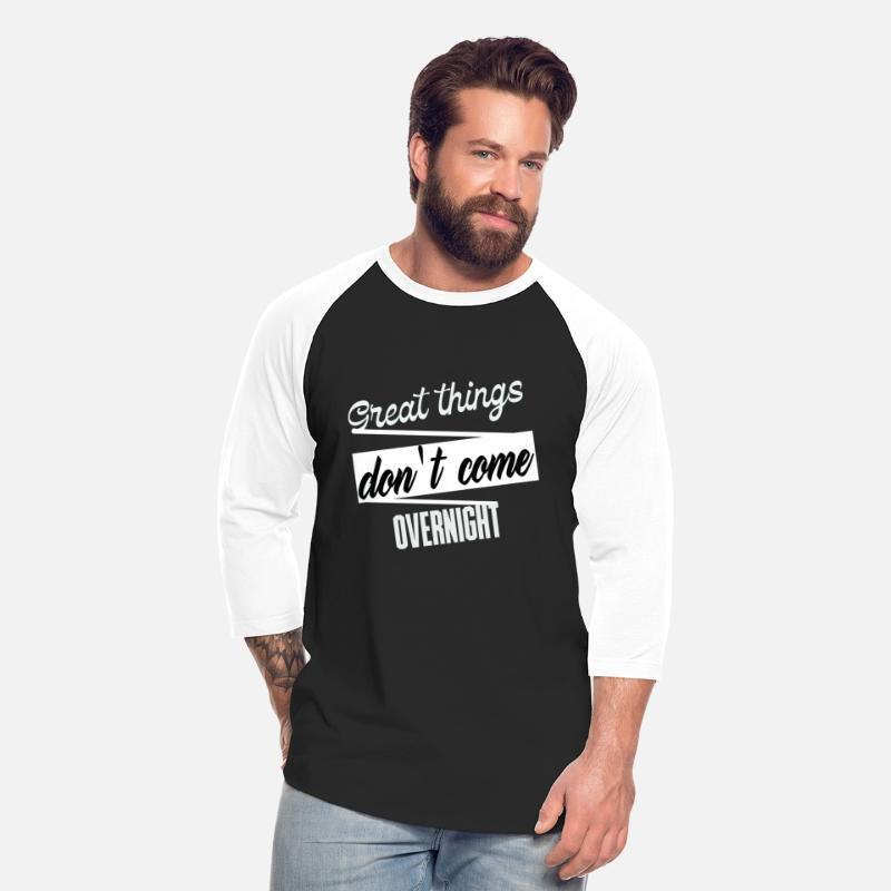 Great things don't come overnight t-shirt 2023