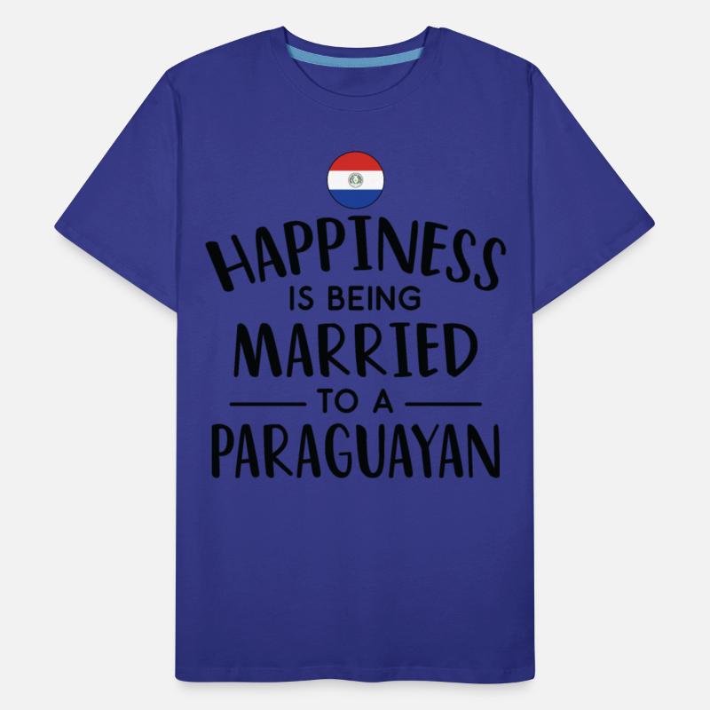 Happiness Is Being Married To A Paraguayan