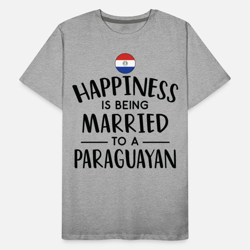 Happiness Is Being Married To A Paraguayan