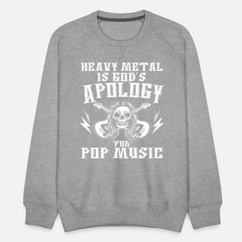 Heavy Metal Is God's Apology For Pop Music