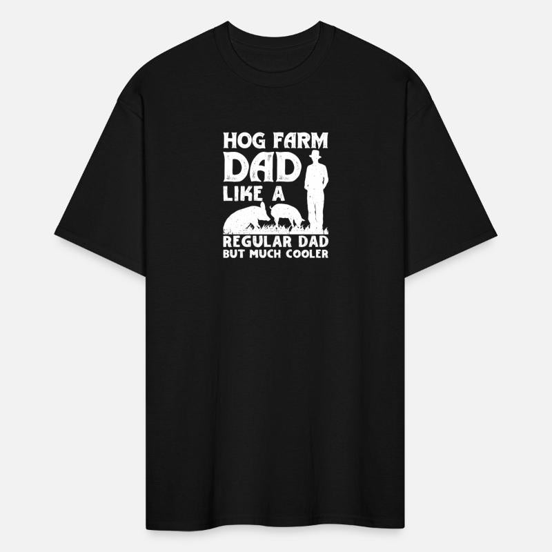 Hog Farm Dad Like A Regular Dad But Much Er Hog Fa