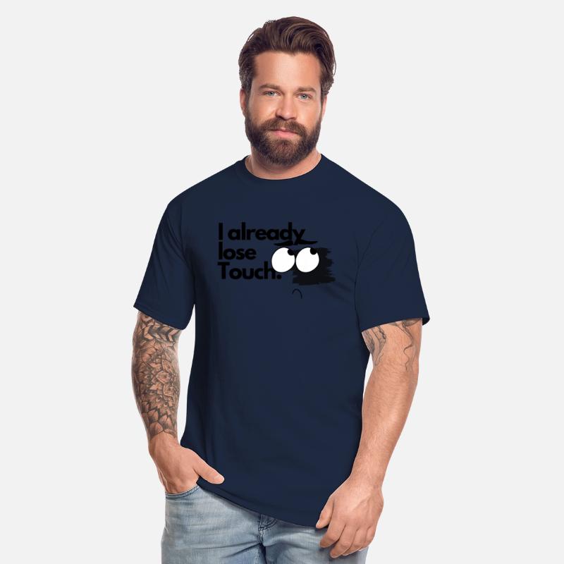 I already Lose Touch funny Tshirt