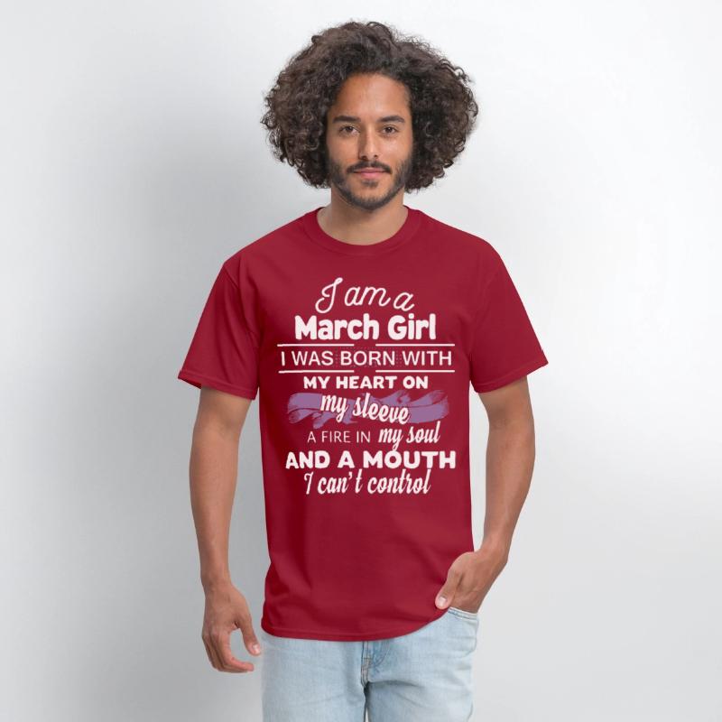 i am a march girl i was born with my heart on my s