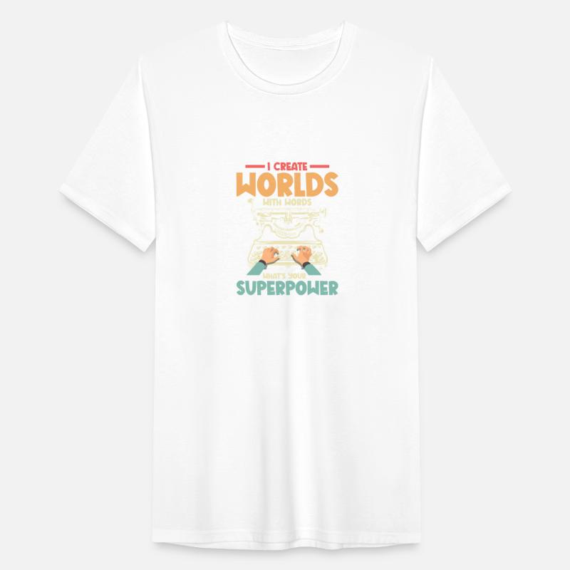 I Create Worlds With Words Writer Author Novel