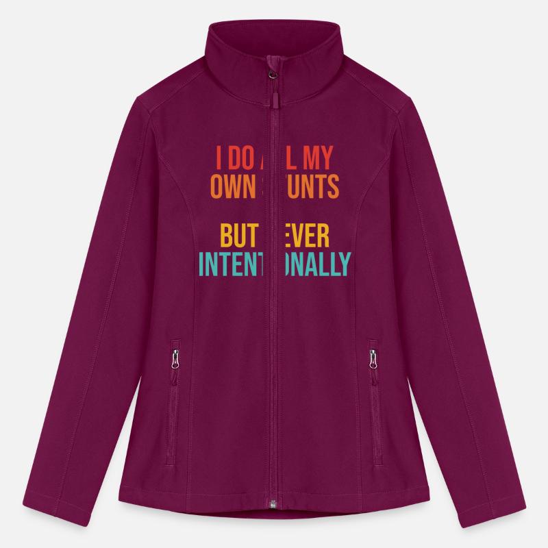 I Do All My Own Stunts But Never Intentionally App