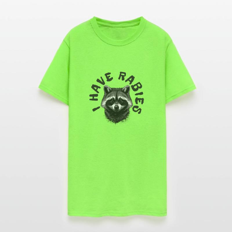 I HAVE RABIES Funny Raccoon