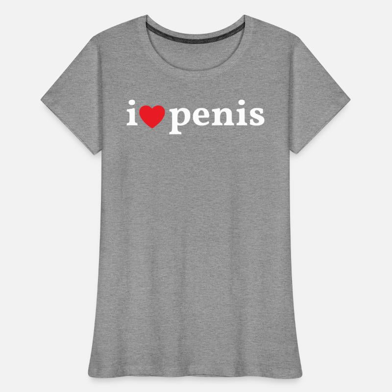 I Heart Penis - I Love Penis