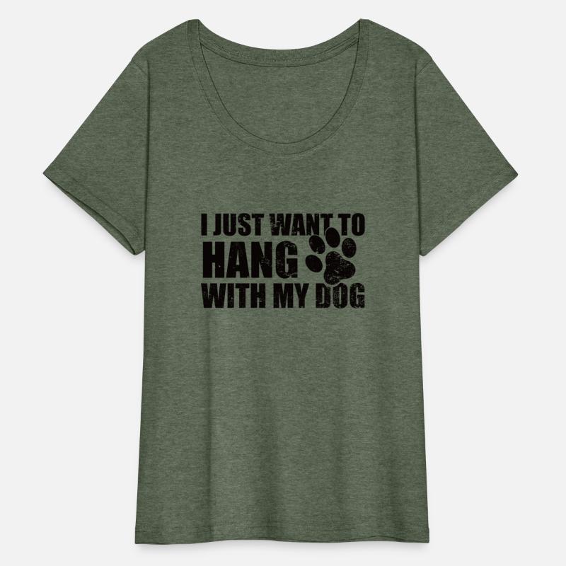 I Just Want To Hang With My Dog